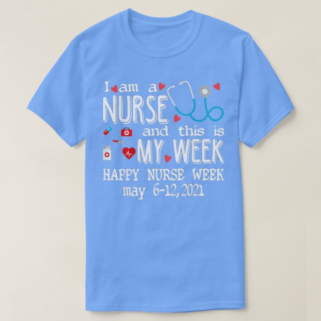 Ich bin Krankenschwester und das ist meine Woche g T-Shirt (Design vorne)