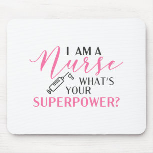 Ich bin Krankenschwester, was deine Supermacht ist Mousepad