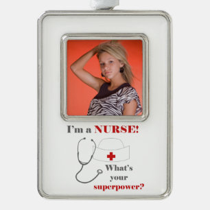 Ich bin Krankenschwester, was für eine Supermacht. Rahmen-Ornament Silber