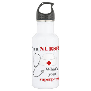 Ich bin Krankenschwester, was für eine Supermacht. Trinkflasche