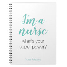 Ich bin Krankenschwester, was ist dein super Power