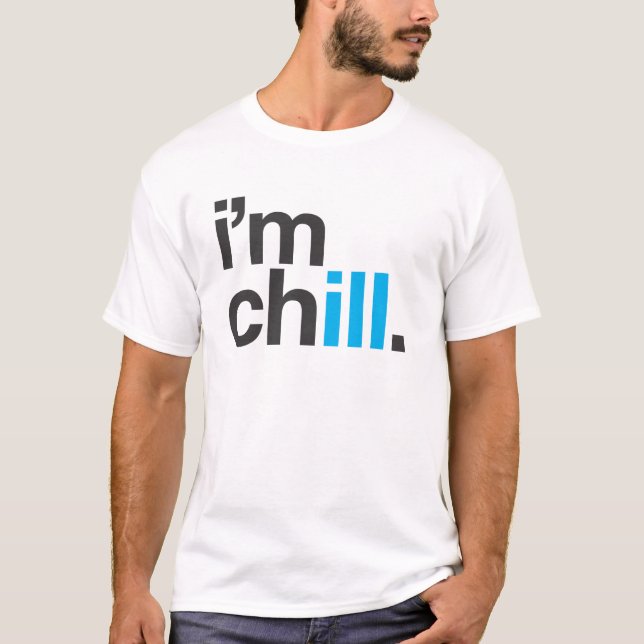 Ich bin krankes] T-Shirt Ch [ (Vorderseite)