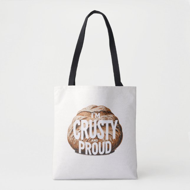 Ich bin krustig und stolz, ich backe Brot (Vorderseite)