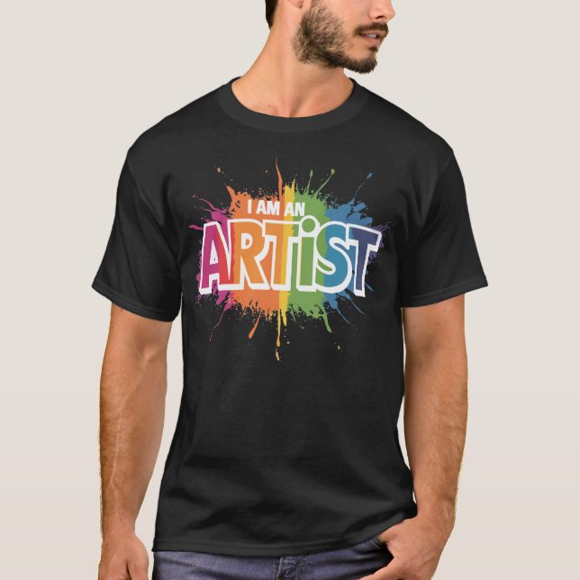 Ich bin Künstlerin T-Shirt (Vorderseite)