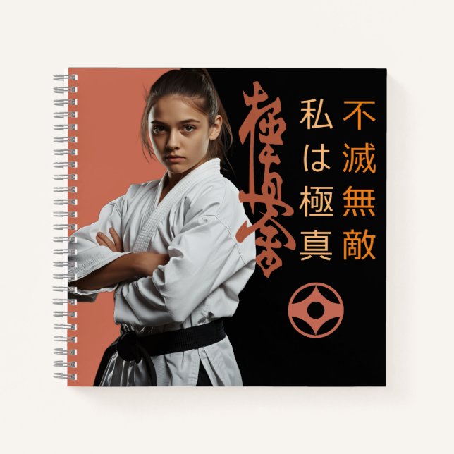 Ich bin Kyokushin - Unzerbrechlich, Unaufhaltsam,  Notizbuch (Vorderseite)