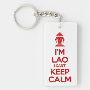 Ich bin Lao, ich kann nicht Ruhe Behalten haben Schlüsselanhänger