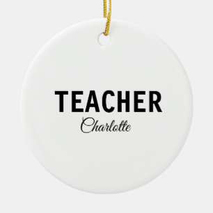 Ich bin Lehrer Schule College Fügen Sie Ihren Name Keramik Ornament