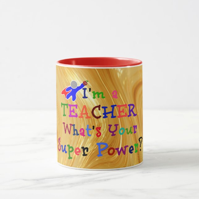 "Ich bin Lehrer. Was ist dein Superhelden-Power?" Tasse (Zentrum)