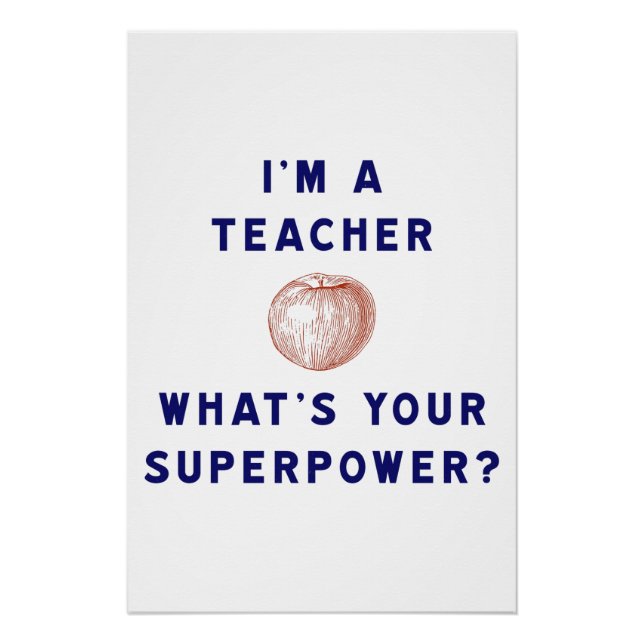 Ich bin Lehrerin [Apfel] Was ist deine Supermacht? Poster (Vorderseite)