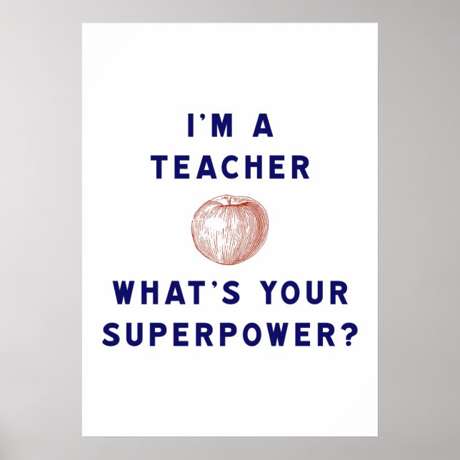 Ich bin Lehrerin [Apfel] Was ist deine Supermacht? Poster (Vorne)