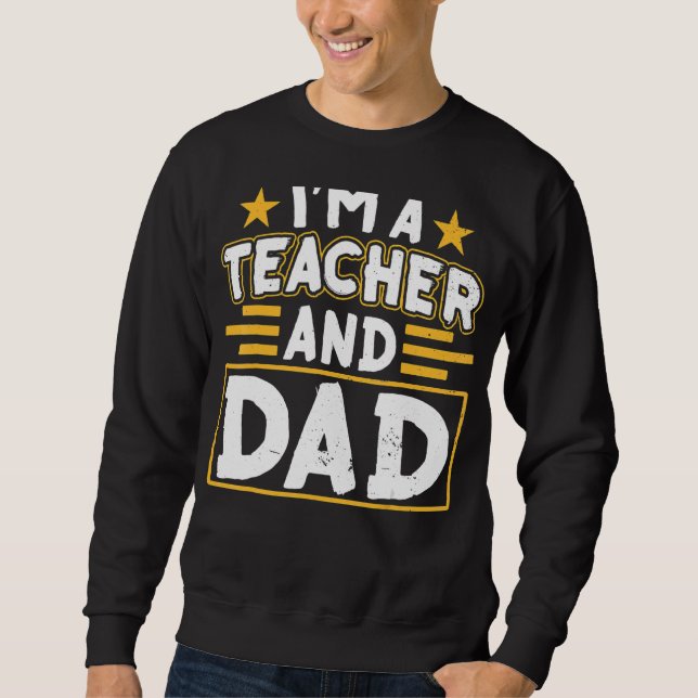 Ich bin Lehrerin und Vater, zu Hause unterrichtet, Sweatshirt (Vorderseite)
