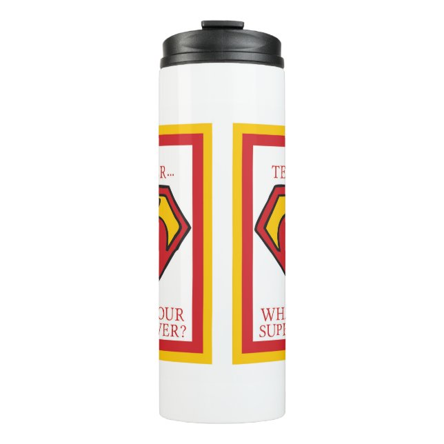 Ich bin Lehrerin... Was ist deine Supermacht? Thermosbecher (Vorderseite)