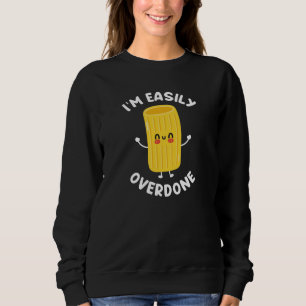 Ich bin leicht überkocht sweatshirt
