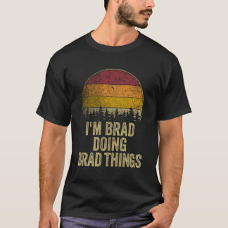 Ich bin leise, was Brad Dings Funny Retro Spaß Nam T-Shirt