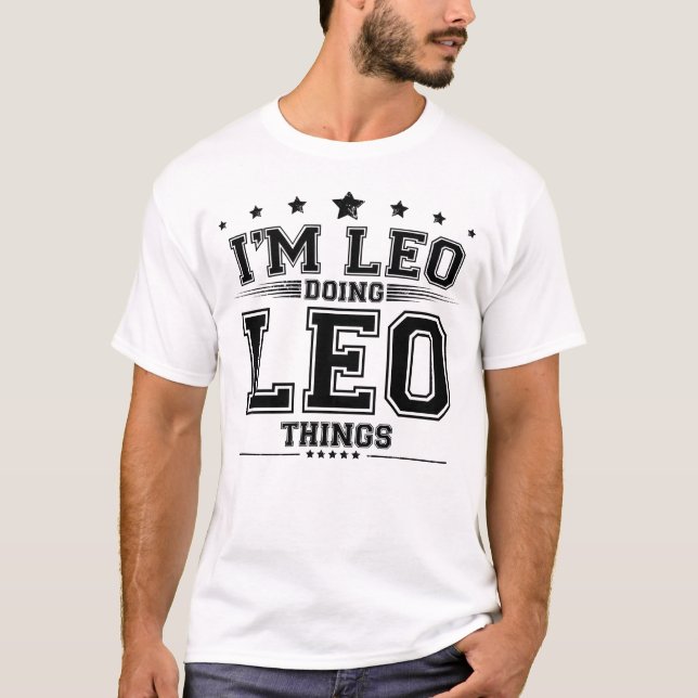Ich bin Leo, der Leo macht T-Shirt (Vorderseite)