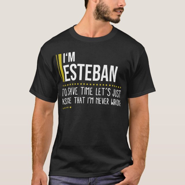 Ich bin Lesteban, um die Zeit Retten, nehmen wir e T-Shirt (Vorderseite)