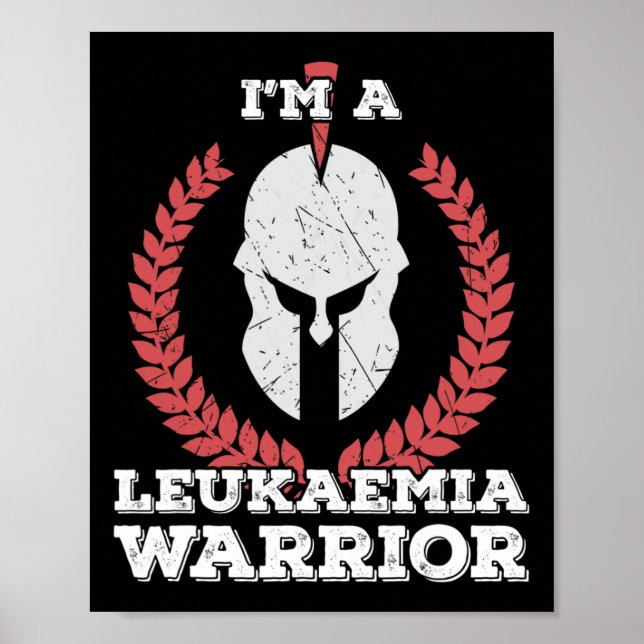 Ich bin Leukämie Warrior Leukämie Bewusstsein Poster (Vorne)