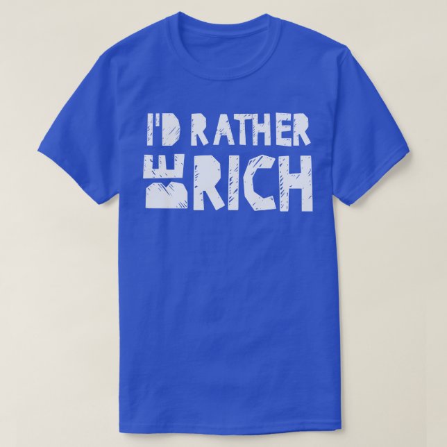 Ich bin lieber reich T-Shirt (Design vorne)