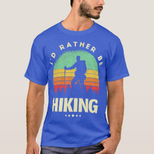 Ich bin lieber wandern T-Shirt