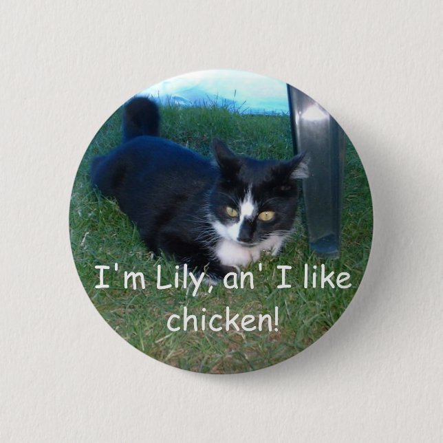 Ich bin Lilie, an, das ich Huhn mag! Button (Vorderseite)