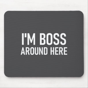 Ich bin lustiger Chef hier herum Witze Sarkastisch Mousepad