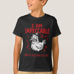 Ich bin makellos lustiger Hühnerwitz verrückte Far T-Shirt