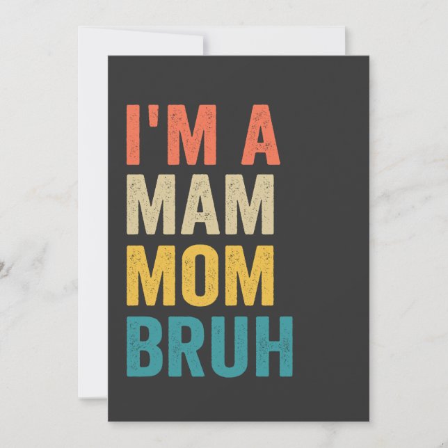 Ich bin Mama Bruh Funny Mother's Day Retro Einladung (Vorderseite)