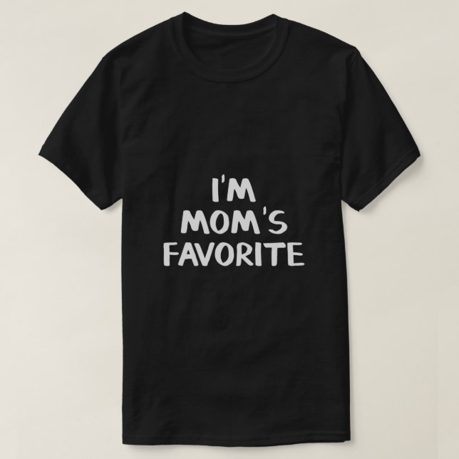 Ich bin MAMA LIEBLINGSBEFÜRWORTER T-Shirt (Design vorne)