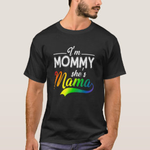 Ich bin Mama, sie ist Mama-Lesben-Mama T-Shirt