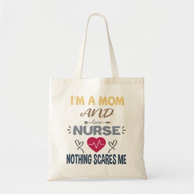Ich bin Mama und Krankenschwester, nichts macht mi Tragetasche (Vorne)
