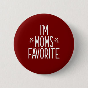 Ich bin Mamas Liebling Button
