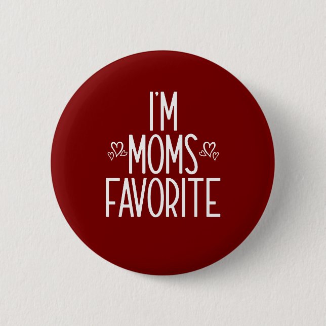 Ich bin Mamas Liebling Button (Vorderseite)