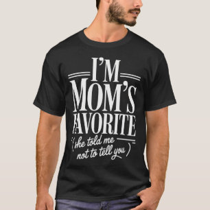 ICH bin Mamas Lieblingswitziger Familienwitz-Sohn T-Shirt