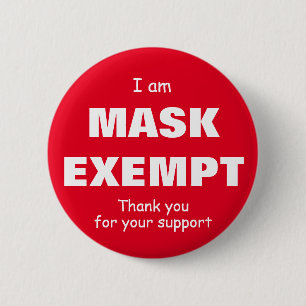 Ich bin Maske Exempt- 2-1/4 Zoll Button