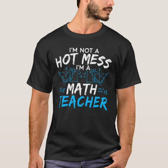 Ich bin Mathematiklehrerin Mathematikerschule T-Shirt (Vorderseite)
