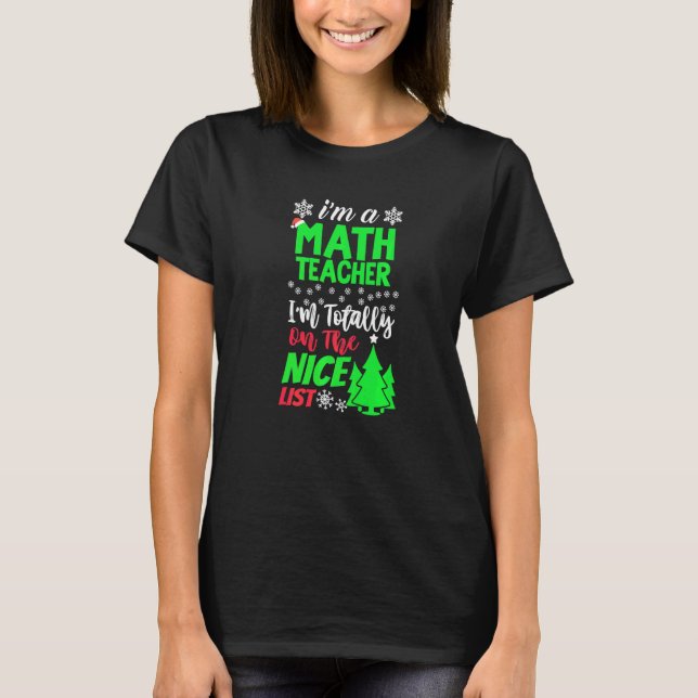 Ich bin Mathematiklehrerin und bin ganz auf der Ni T-Shirt (Vorderseite)