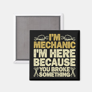 Ich bin Mechaniker, ich bin hier, weil Sie etwas k Magnet