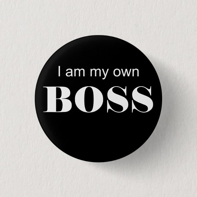 Ich bin mein eigener Boss! Button (Vorderseite)