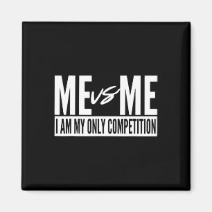 Ich bin mein einziger Konkurrent Inspiro Magnet