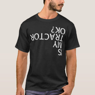 Ich bin mein Traktor ok T-Shirt