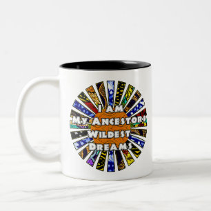 Ich bin meine Anbeter Wildest Dreams African Fabri Zweifarbige Tasse