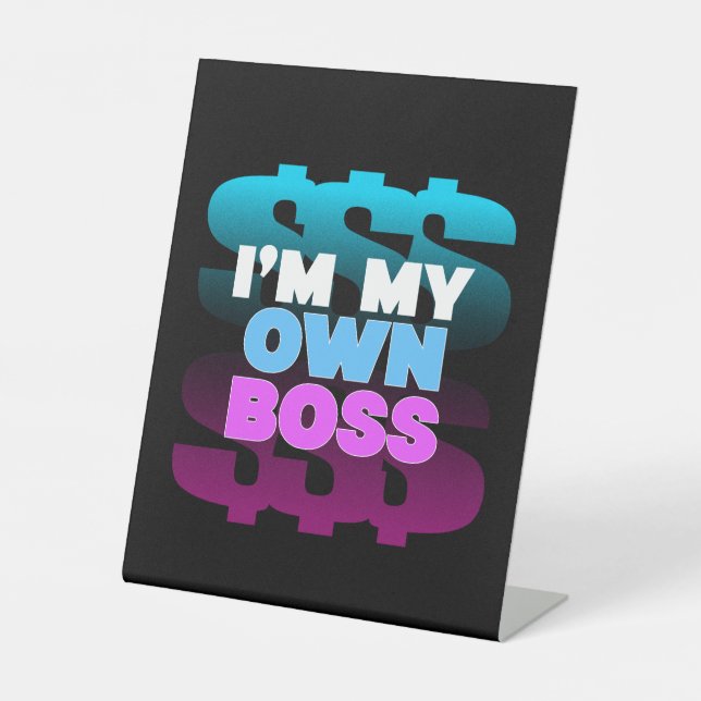 Ich bin meine eigene Boss-Unternehmermotivation Sockelschild (Vorderseite)