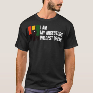 Ich bin meine Vorfahren Wildest Dream 9 T-Shirt