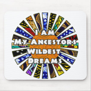 Ich bin meine Vorfahren Wildest Dreams African Fab Mousepad