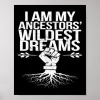 Ich bin meine Vorfahren Wildest Dreams Black Histo