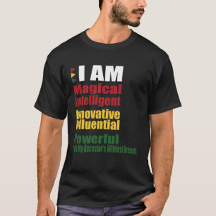 Ich bin meine Vorfahren Wildest Dreams Black Histo T-Shirt