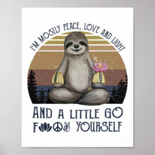 Ich bin meistens Frieden Liebe und Licht Lustig Vi Poster