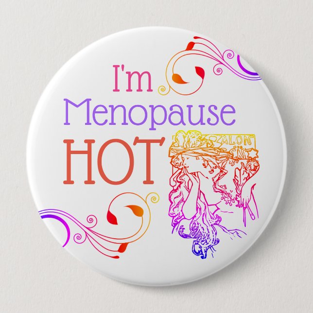 Ich bin Menopause-Hotbutton Button (Vorderseite)