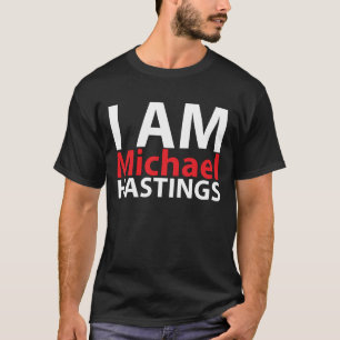 Ich bin Michael Hastings T-Shirt