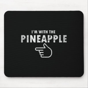 Ich bin mit Ananas Halloween Costume Fun Paare P Mousepad